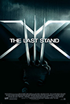 X Men: The Last Stand Poster